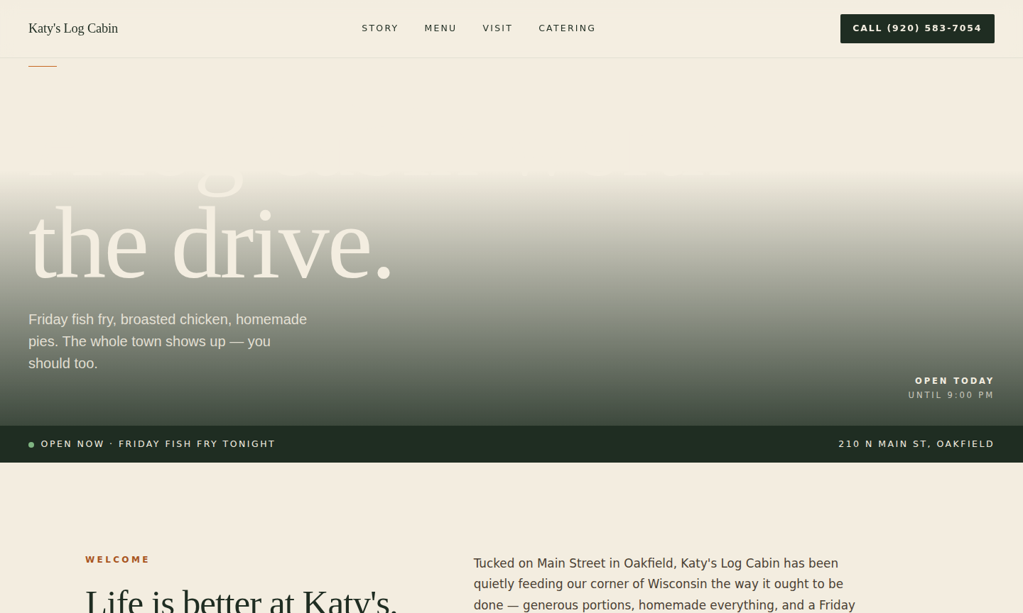 Katy's Log Cabin sample site — hero with 'the drive.' headline